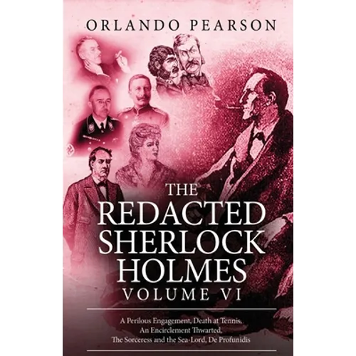 The Redacted Sherlock Holmes - Volume VI