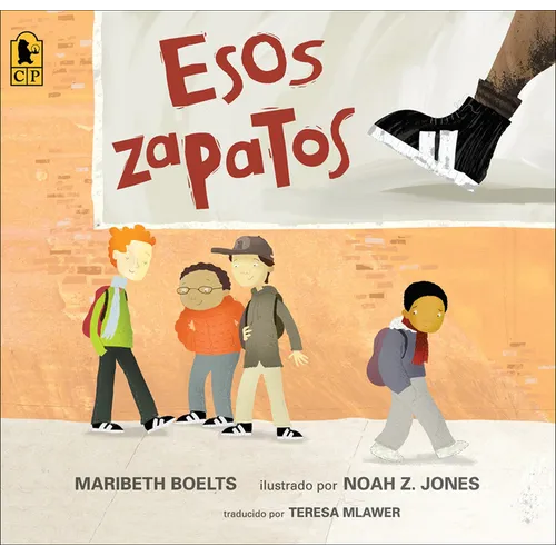 Esos Zapatos (Those Shoes)