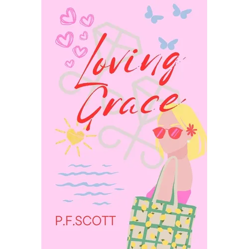 Loving Grace: Often, the greatest pleasures in life come wrapped in the most unforeseen challenges.