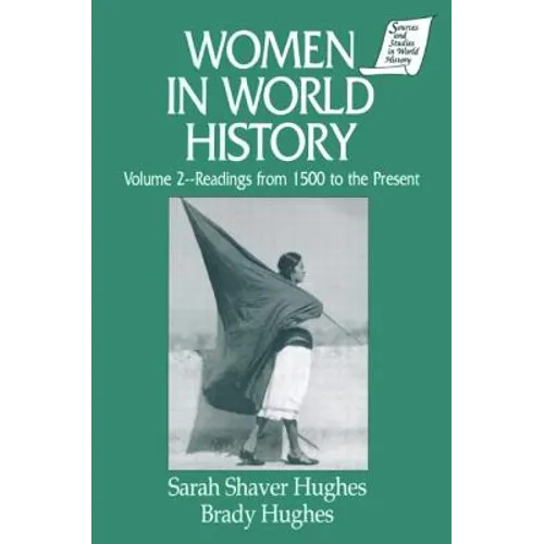 Women in World History: V. 2: Readings from 1500 to the Present