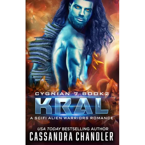 Kral: A Scifi Alien Warriors Romance