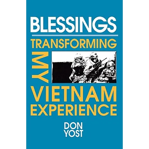 Blessings: Transforming My Vietnam Experience