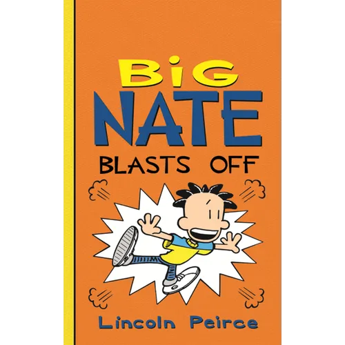 Big Nate Blasts Off