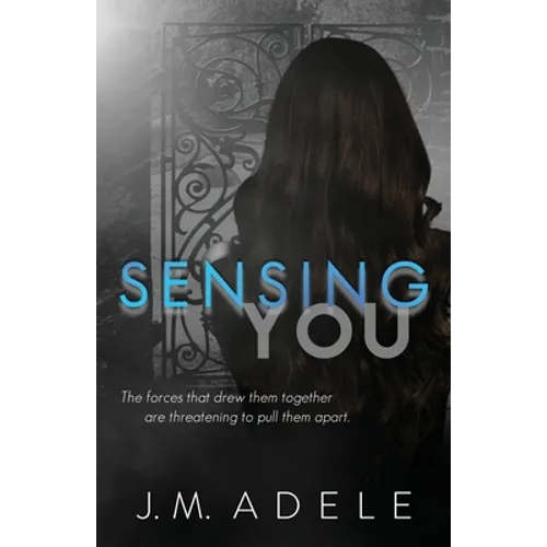 Sensing You