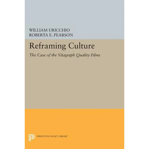 Reframing Culture: The Case of the Vitagraph Quality Films