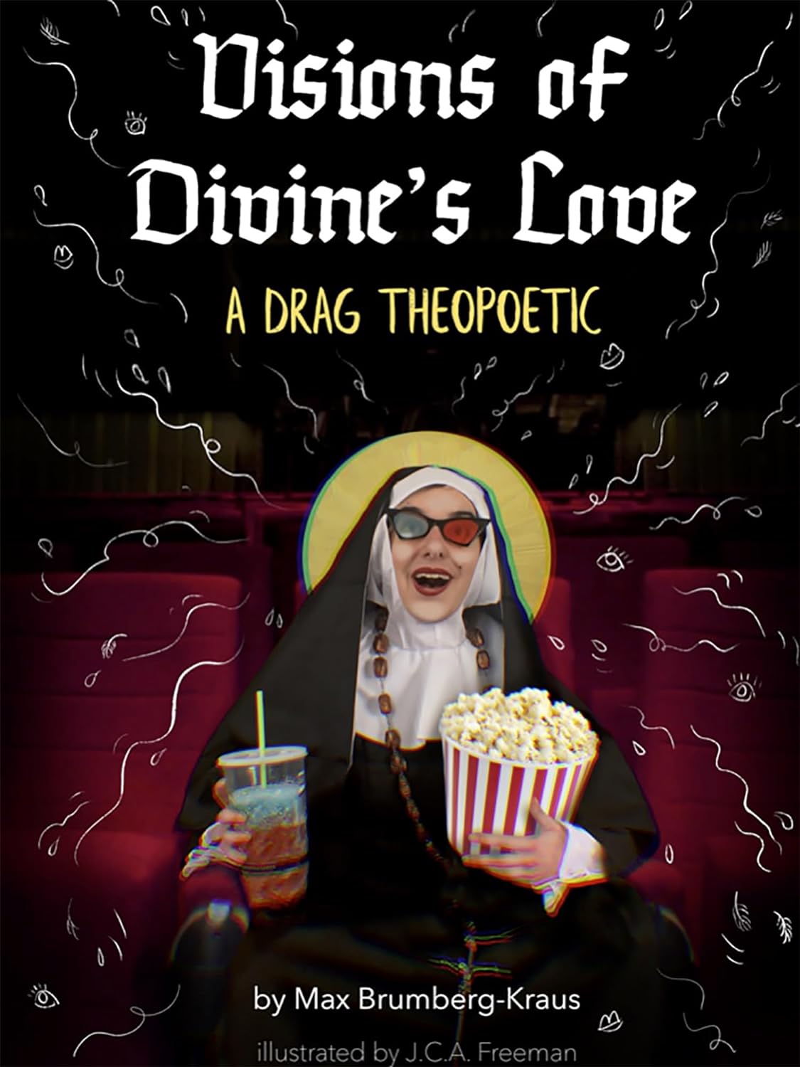 Visions of Divine's Love: A Drag Theoretic Book