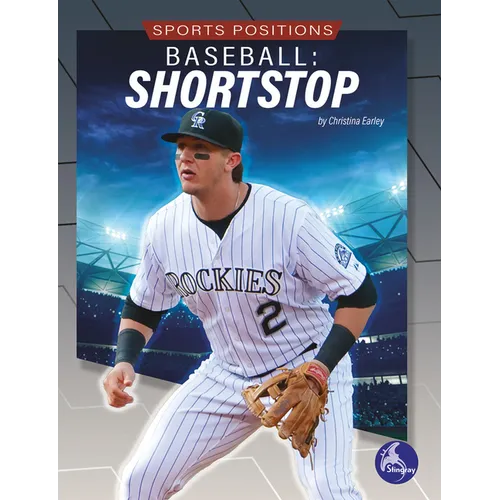 Baseball: Shortstop: Shortstop