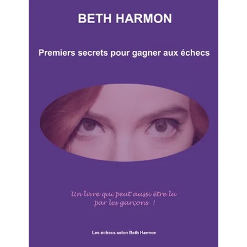 Premiers secrets pour gagner aux échecs