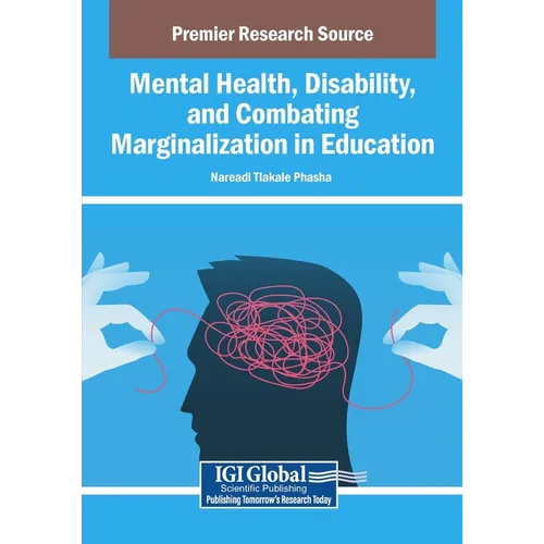 Mental Health, Disability, and Combating Marginalization in Education