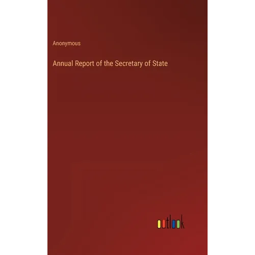 Annual Report of the Secretary of State