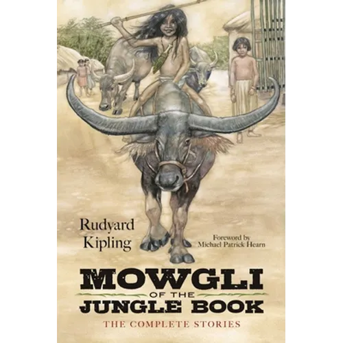Mowgli of the Jungle Book: The Complete Stories