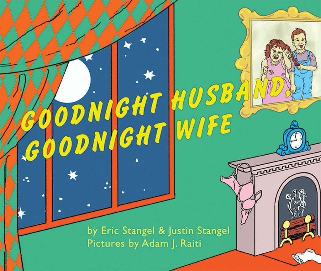 Goodnight Husband, Goodnight Wife Hardcover Book
