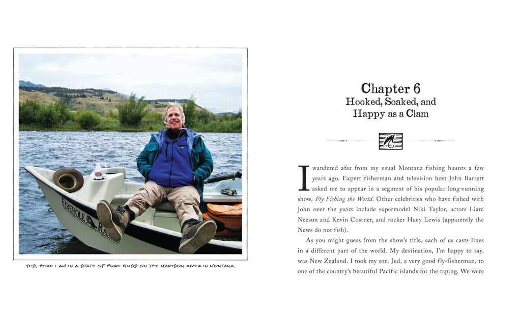 I've Never Met an Idiot on the River Softcover Book