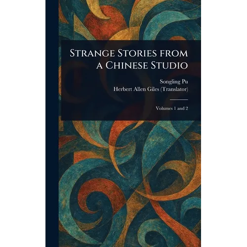 Strange Stories From a Chinese Studio