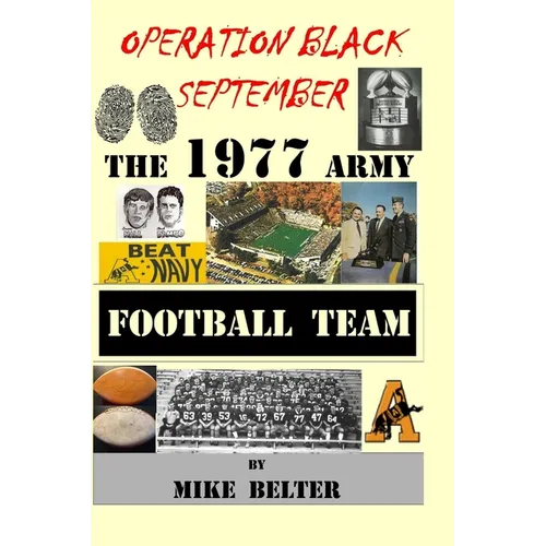 Operation Black September: The 1977 Army Football Team