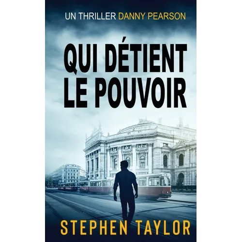 Qui Détient le Pouvoir: French Translation of Who Holds The Power