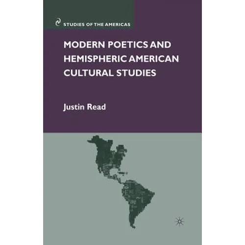 Modern Poetics and Hemispheric American Cultural Studies