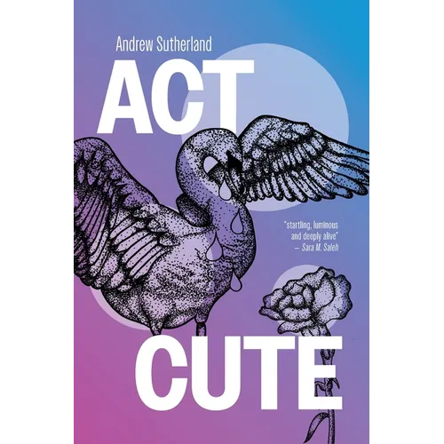 Act Cute: Queer POZ poetry