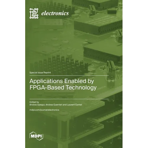 Applications Enabled by FPGA-Based Technology