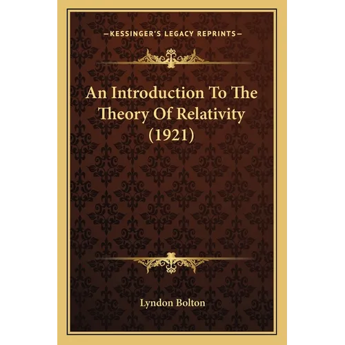An Introduction To The Theory Of Relativity (1921)