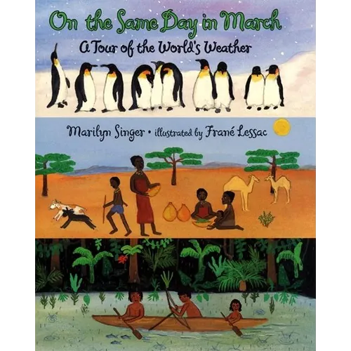 On the Same Day in March: A Tour of the World's Weather