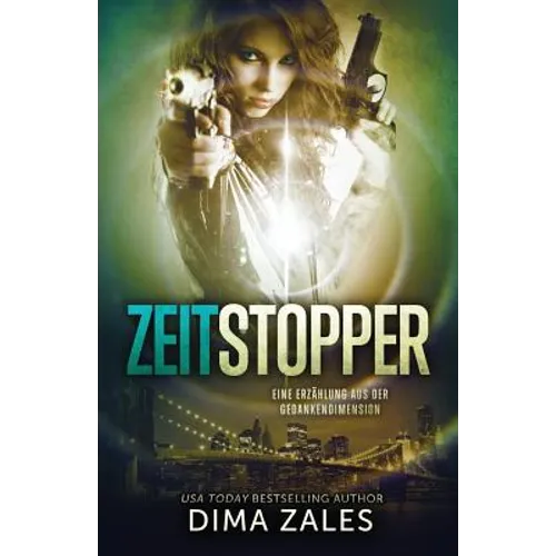 Zeitstopper (Eine Erzählung aus der Gedankendimension)