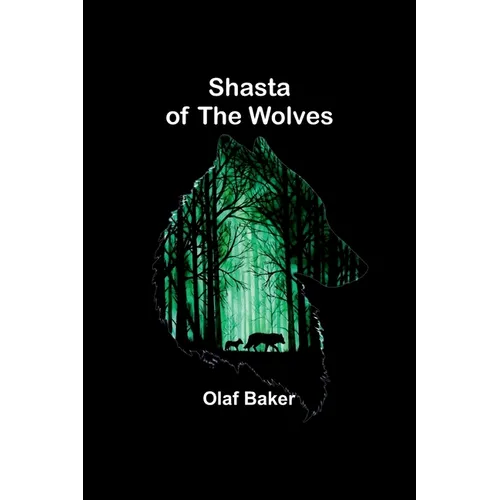 Shasta of the Wolves