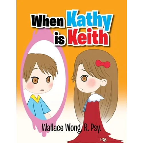 When Kathy Is Keith