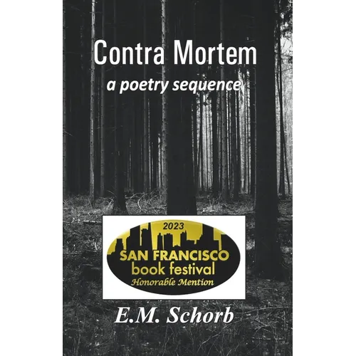 Contra Mortem - a poetry sequence