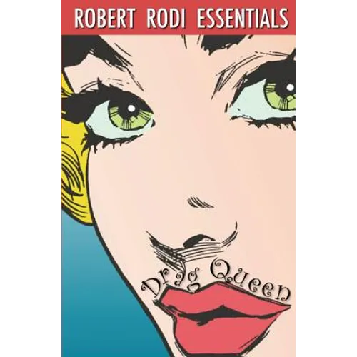 Drag Queen (Robert Rodi Essentials)