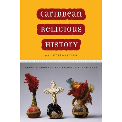 Caribbean Religious History: An Introduction