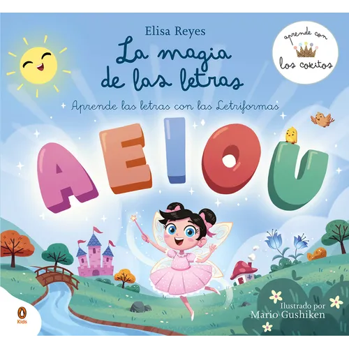 La Magia de Las Letras / The Magic of Letters