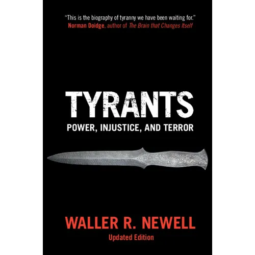 Tyrants: Power, Injustice, and Terror