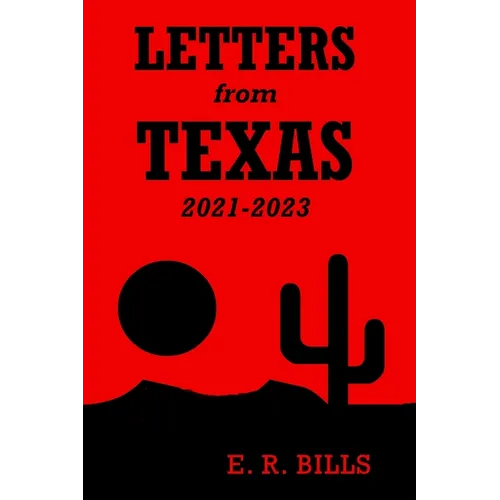 Letters from Texas, 2021-2023