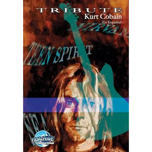 Tribute: Kurt Cobain: En Español