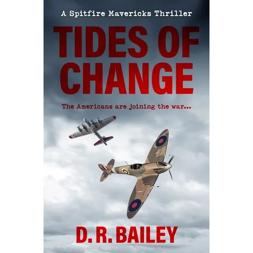 Tides of Change: The Americans are joining the war...