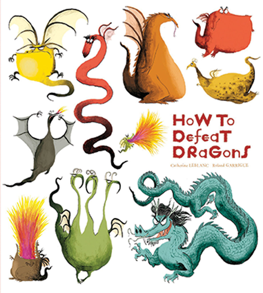 How to Defeat Dragons Hardcover Book