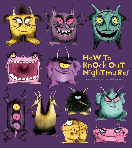 How to Knock Out Nightmares Hardcover Book