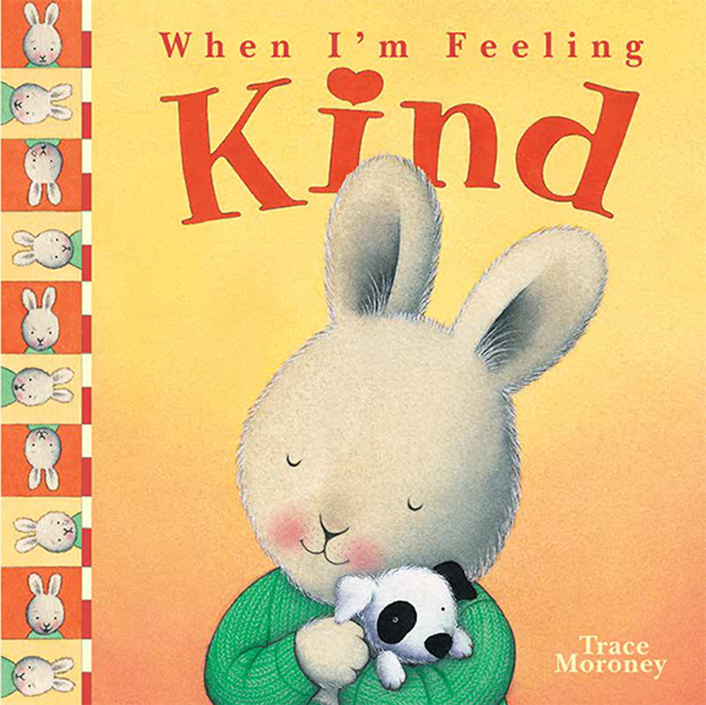 When I'm Feeling Kind Hardcover Book