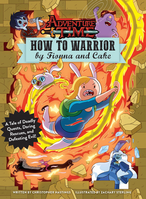 Adventure Time: How to Warrior by Fionna and Cake Hardcover Book