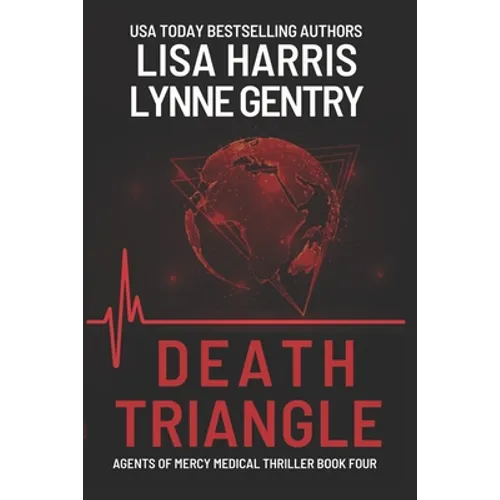 Death Triangle: A Medical Thriller