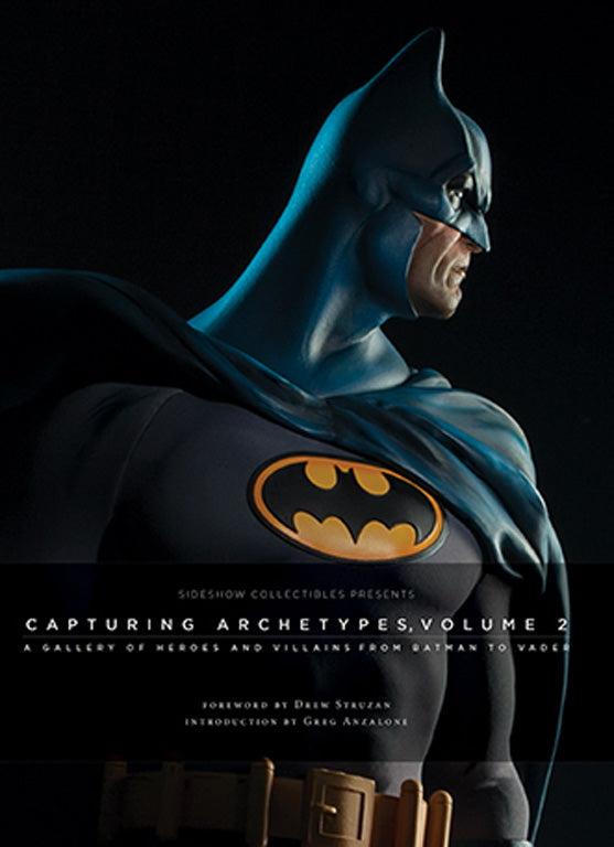 Sideshow Collectibles Presents: Capturing Archetypes, Volume 2 Hardcover Book