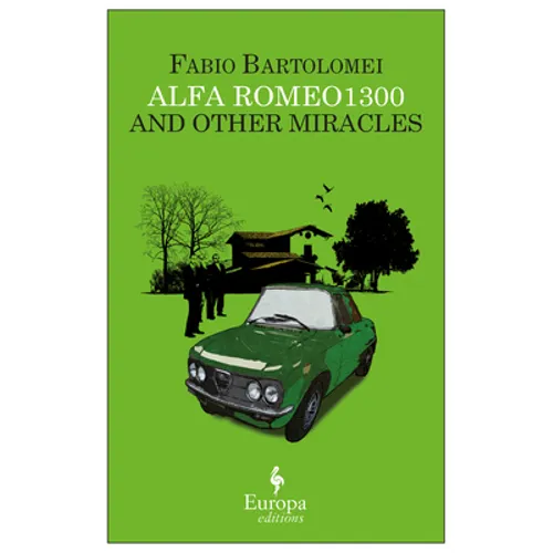 Alfa Romeo 1300 and Other Miracles
