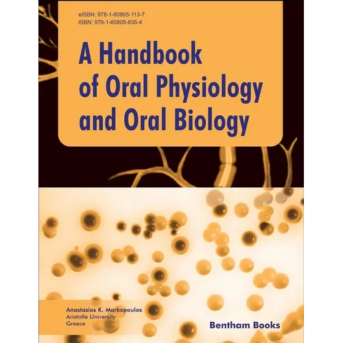 Handbook of Oral Physiology and Oral Biology
