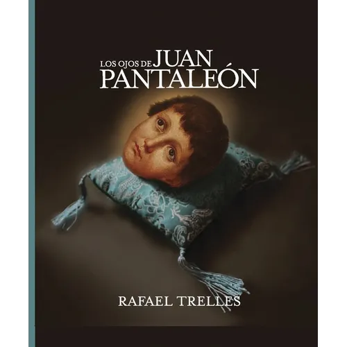 Los ojos de Juan Pantaleón