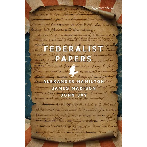 The Federalist Papers