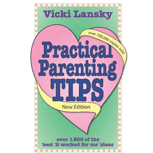 Practical Parenting Tips