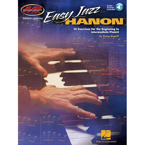 Easy Jazz Hanon: 50 Exercises for the Beginning to Intermediate Pianist Musicians