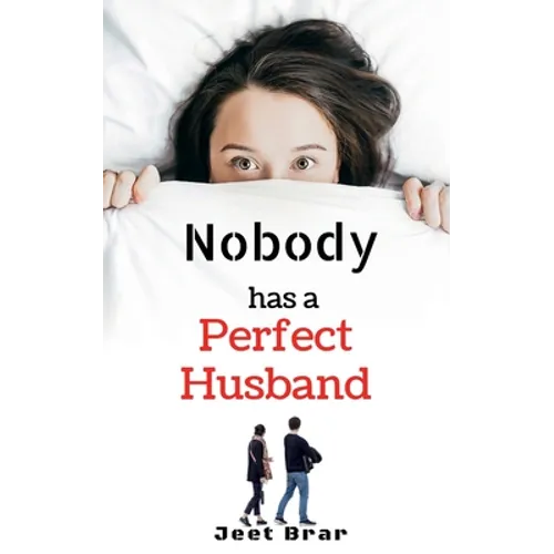 Nobody has a Perfect Husband