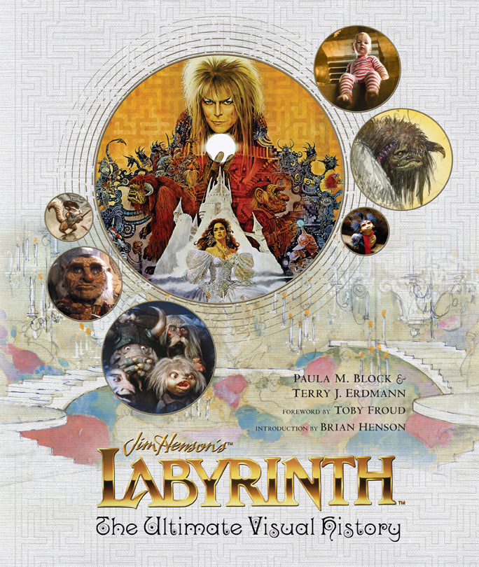 Labyrinth: The Ultimate Visual History Hardcover Book